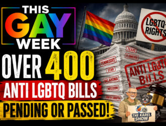 400+ Anti-LGBTQ Bills
