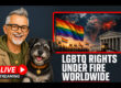 LGBTQ Rights Under Fire